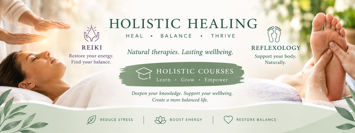 Reiki, reflexology and holistic courses. Holistic Healing: Heal, Balance, Thrive.
